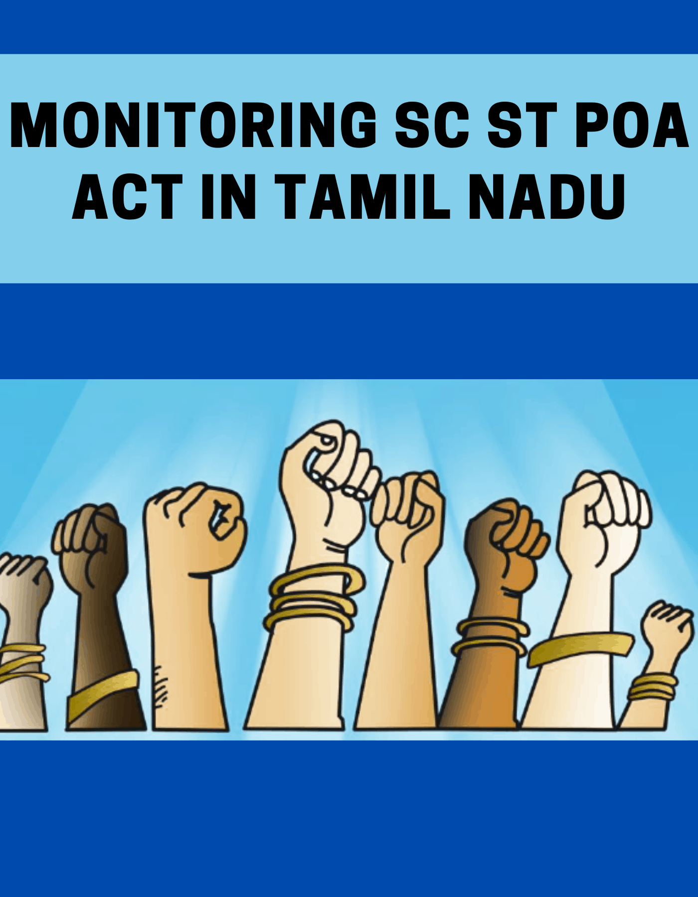 Read more about the article Monitoring SC ST POA Act in Tamil Nadu