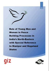 Read more about the article Young Men and Women in Peace Building Processes in North East India