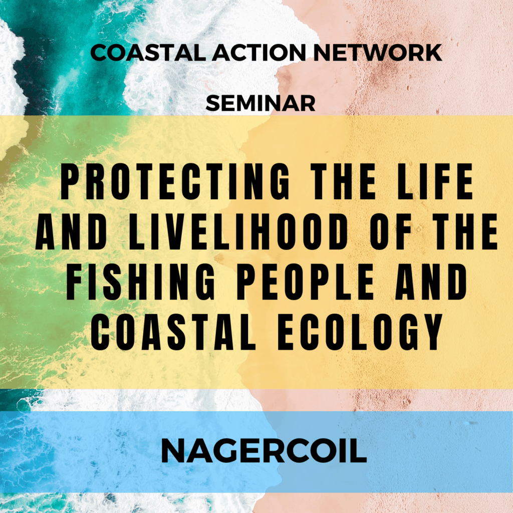 Protecting the Life and Livelihood of the Fishing People and Coastal Ecology