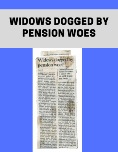 Read more about the article Widows dogged by pension woes